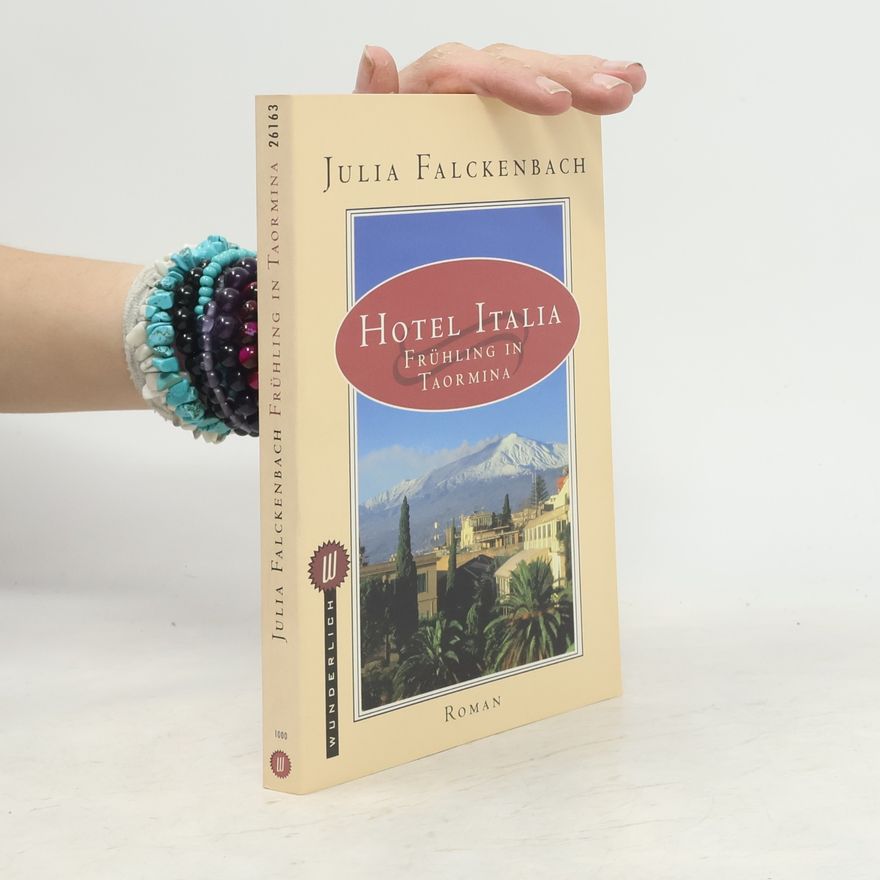 Julia Falckenbach Wunderlich Taschenbuch: Hotel Italia. Frühling in Taormina.