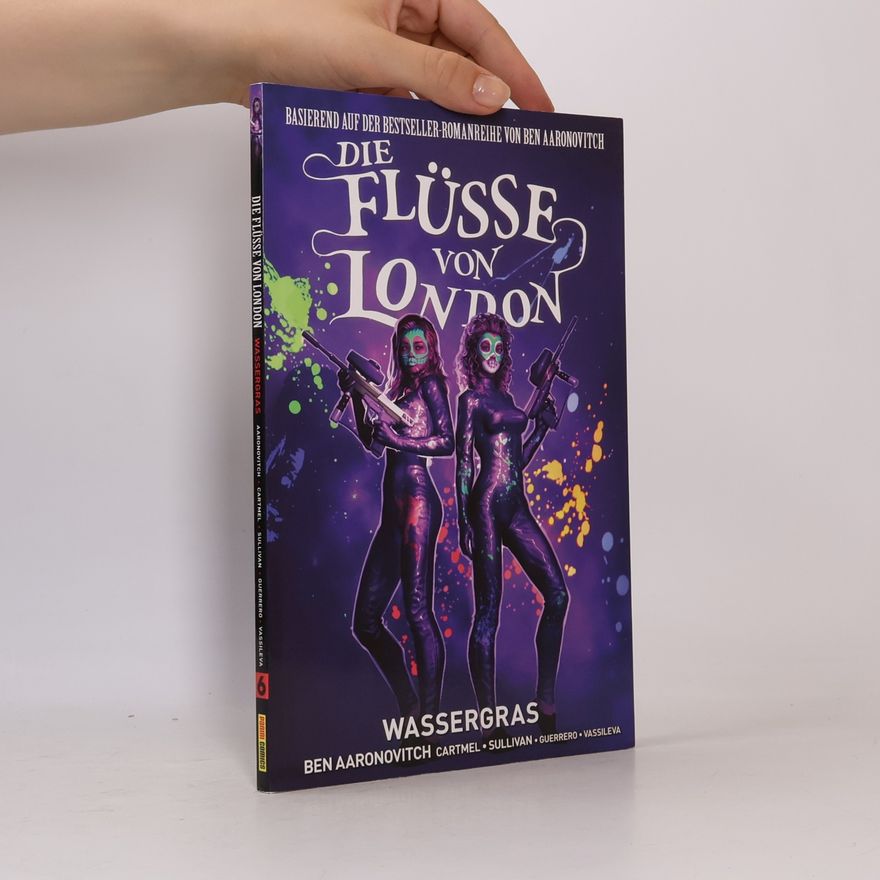 Ben Aaronovitch Die Flüsse von London - Graphic Novel