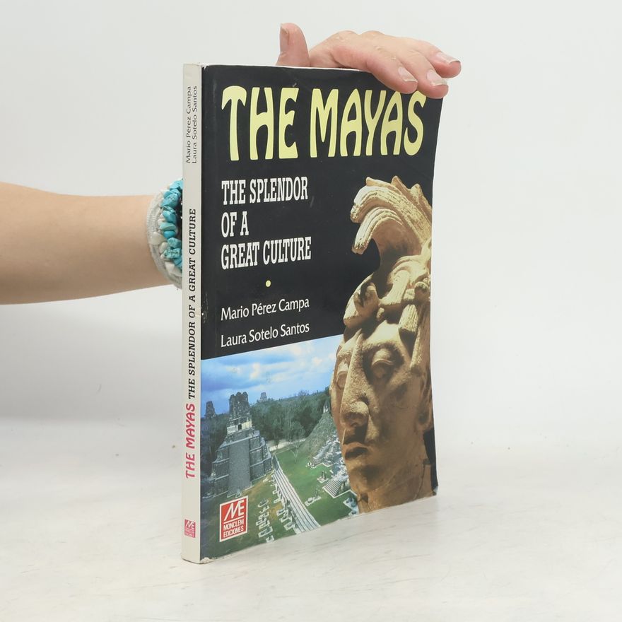 Mario Perez Campa The Mayas
