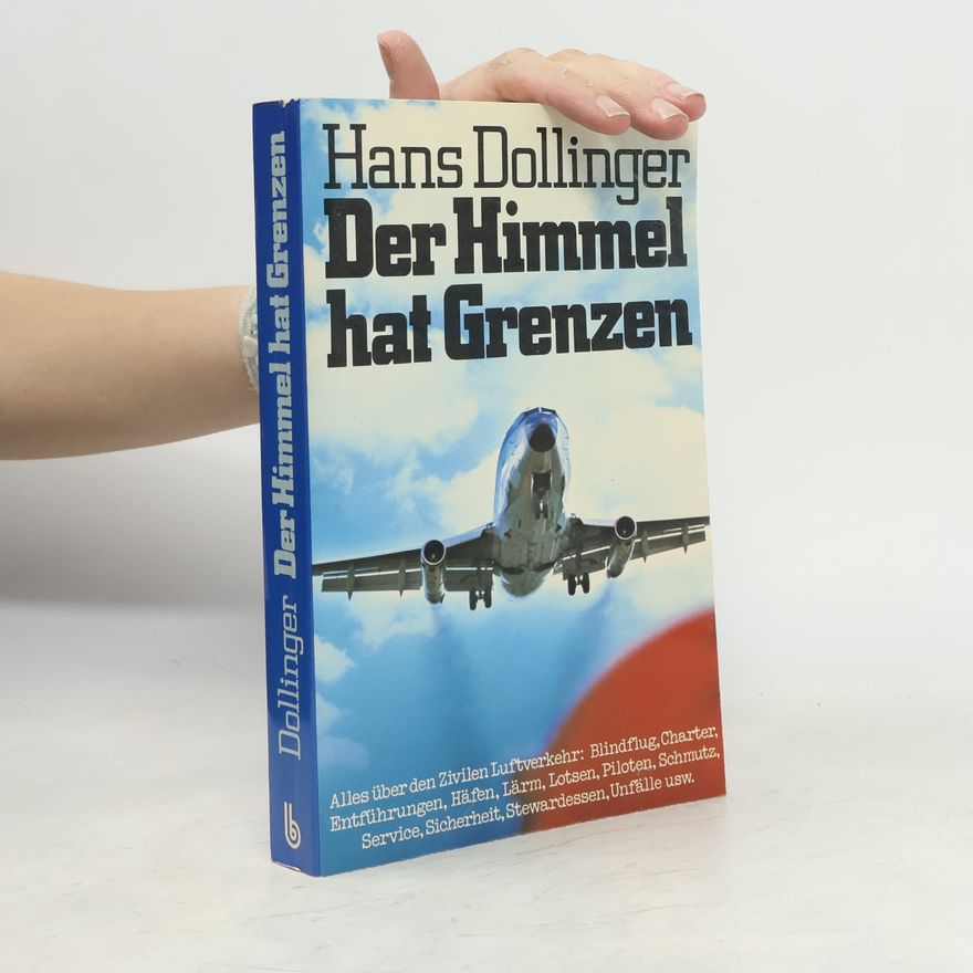 Hans Dollinger Der Himmel hat Grenzen