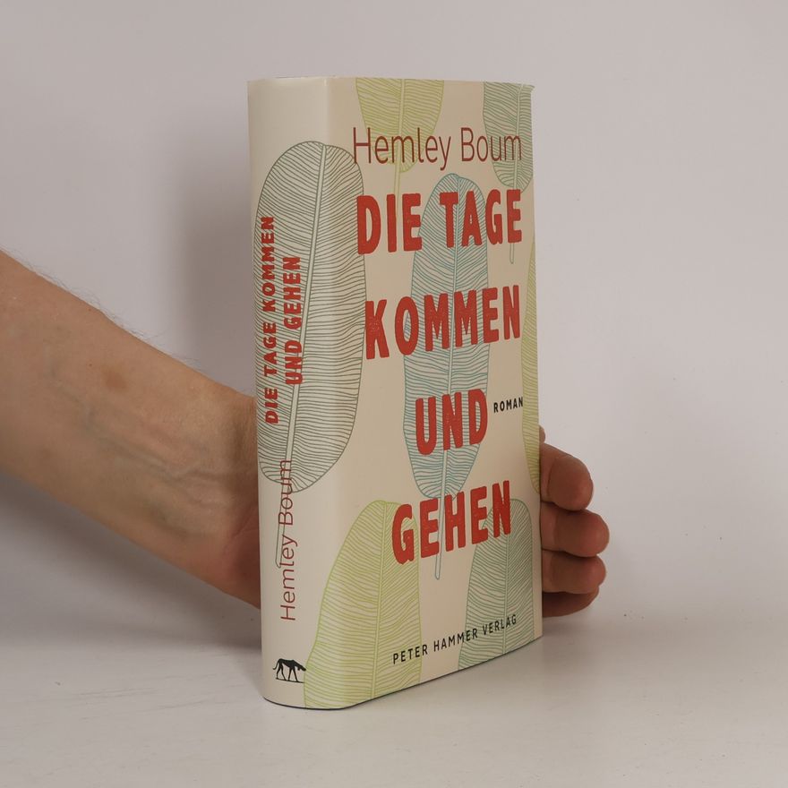 Hemley Boum Die Tage kommen und gehen