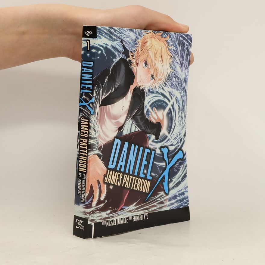 Seung-Hui Kye The Manga - 1: Daniel X