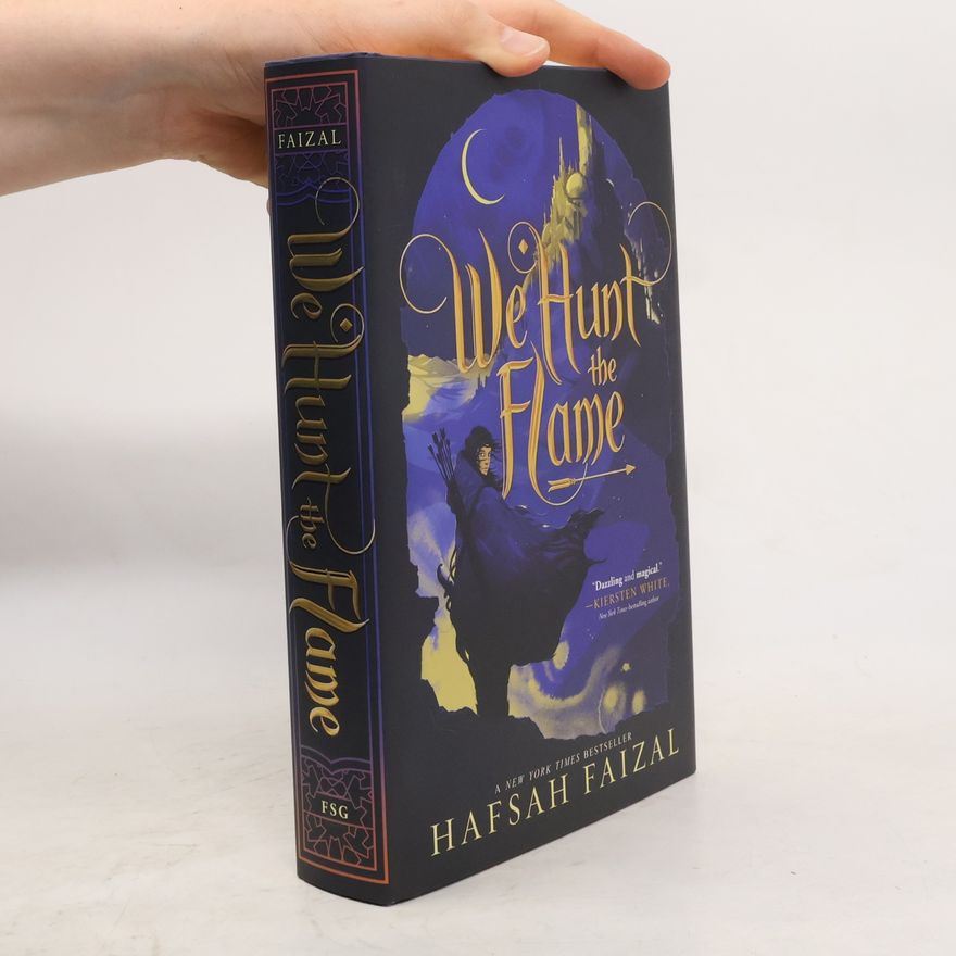Hafsah Faizal We Hunt the Flame