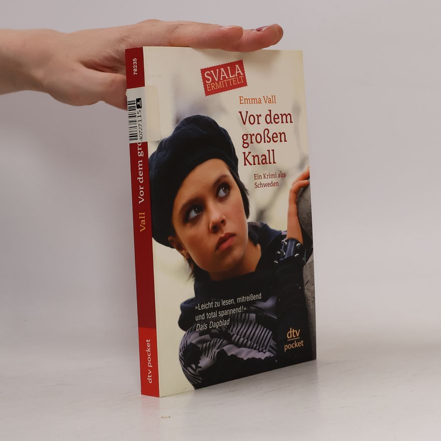 Emma Vall Vor dem großen Knall