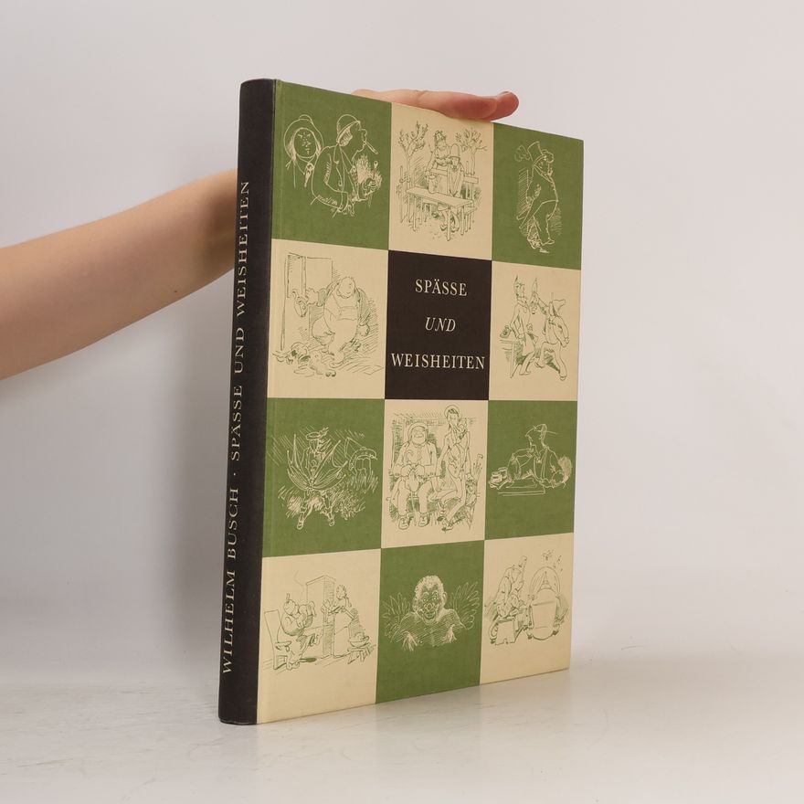 Wilhelm Busch Spässe und Weisheiten