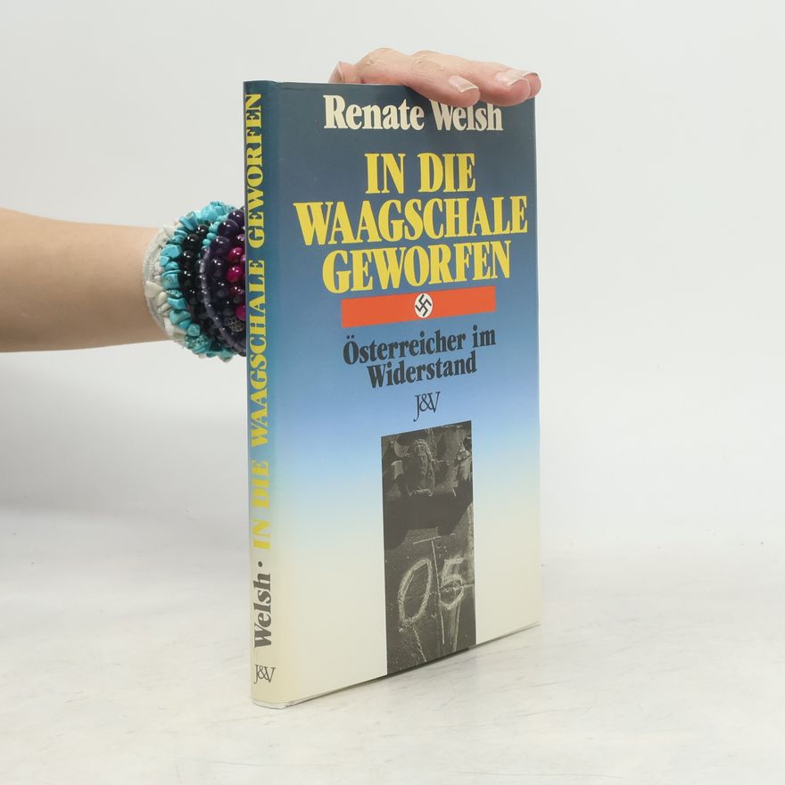 Renate Welsh In die Waagschale geworfen