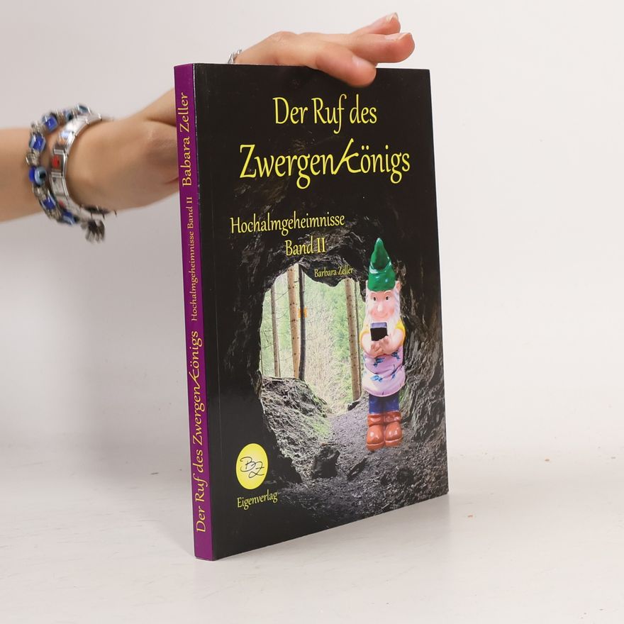 Barbara Zeller Der Ruf des Zwergenkönigs