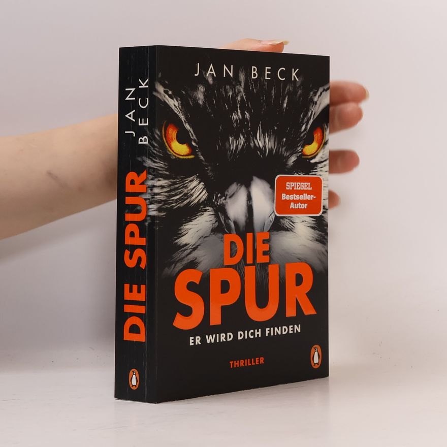 Jan Beck Die Spur. Er wird dich finden
