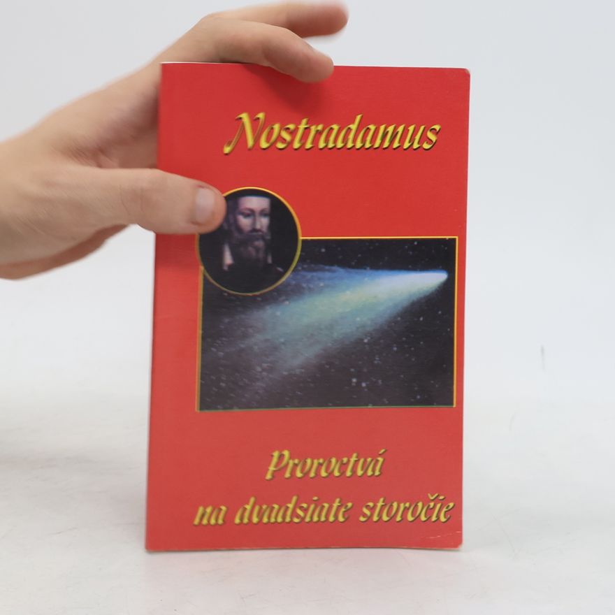 Ferenc Vághidi Nostradamus: Proroctvá na dvadsiate storočie