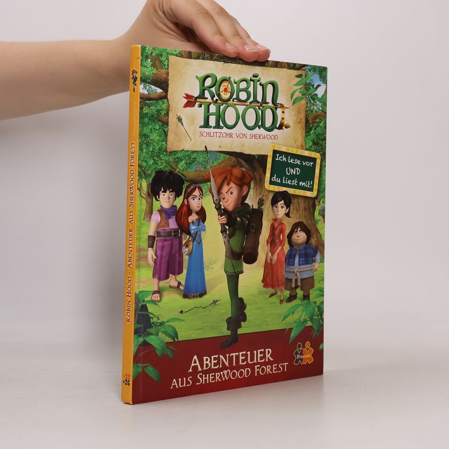 Julia Siegers Robin Hood, Schlitzohr von Sherwood - Abenteuer aus Sherwood Forest