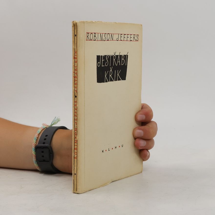 Robinson Jeffers Jestřábí křik