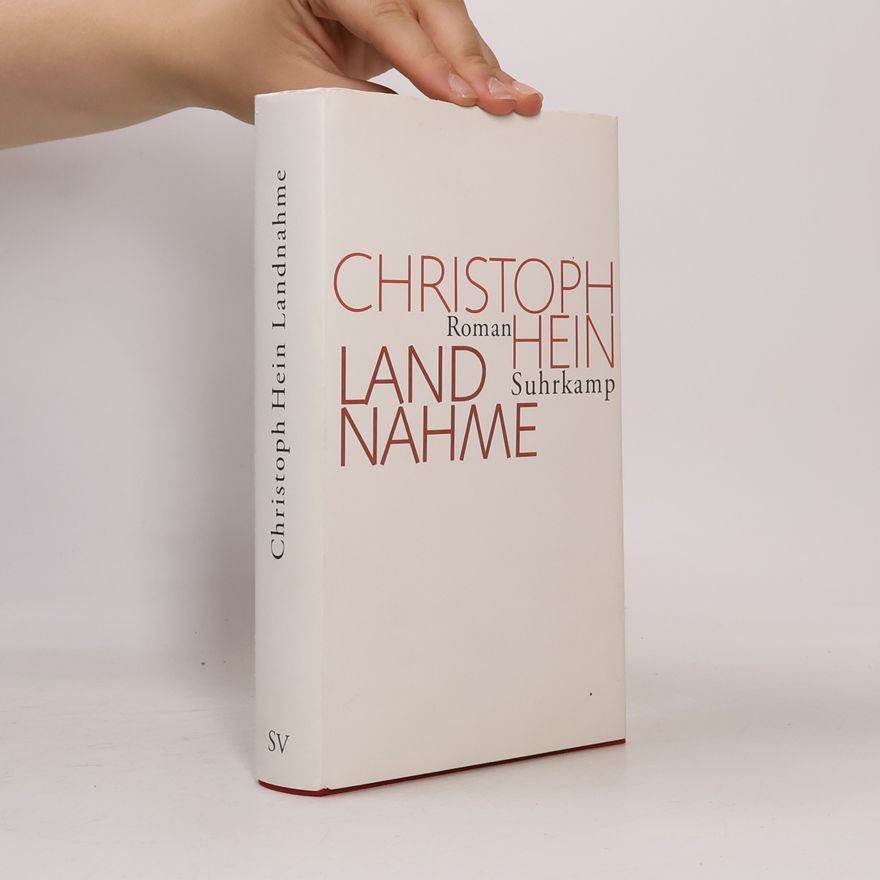 Christoph Hein Landnahme