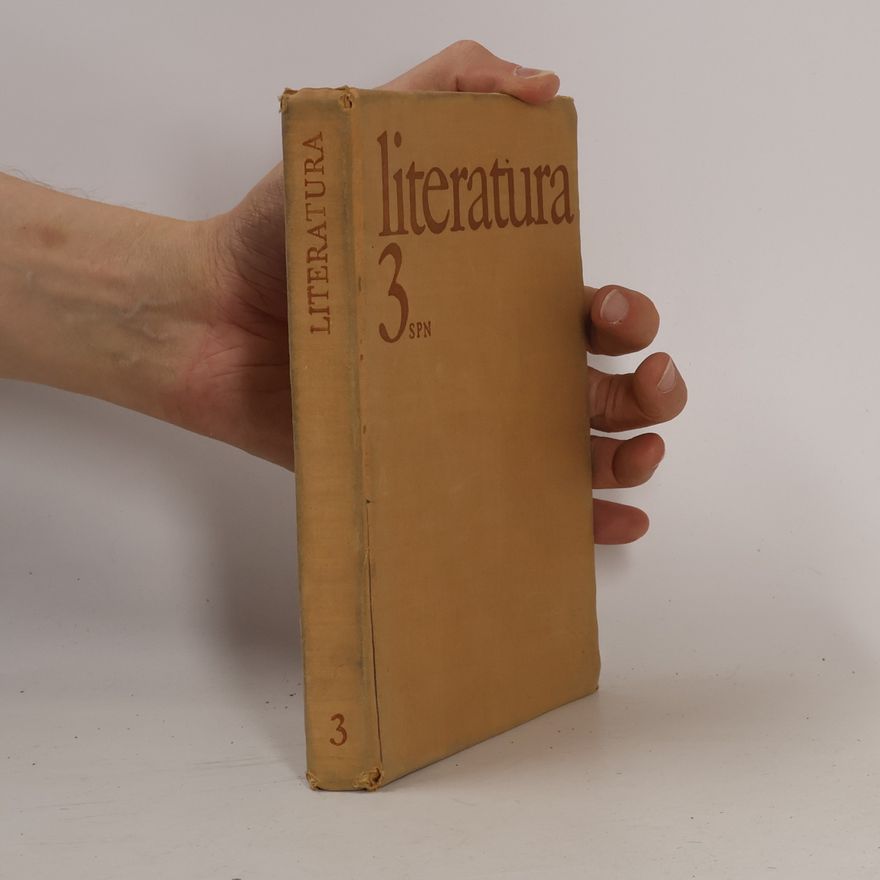 Kolektiv autorů Literatura 3. Pro III. ročník středních škol