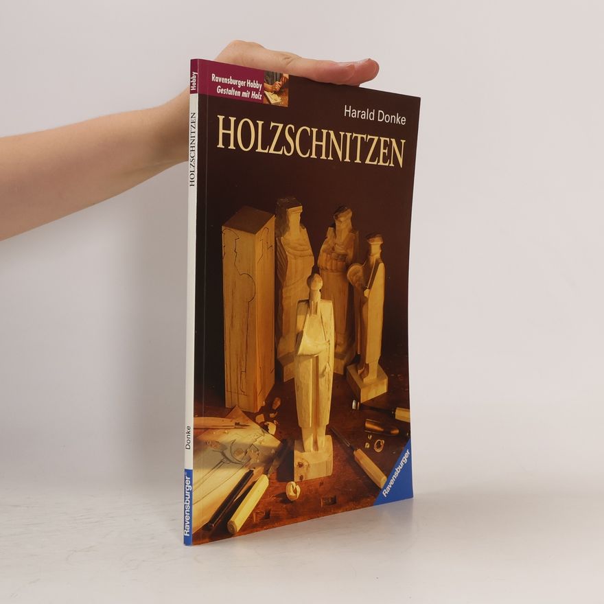 Harald Donke Holzschnitzen.