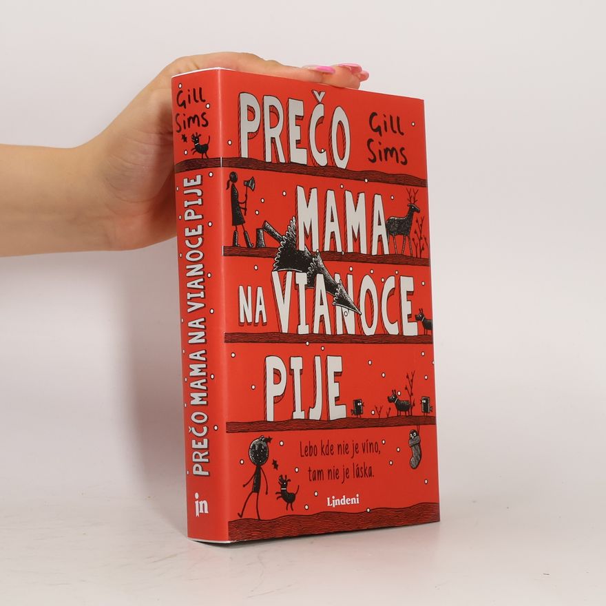 Gill Sims Prečo mama na Vianoce pije