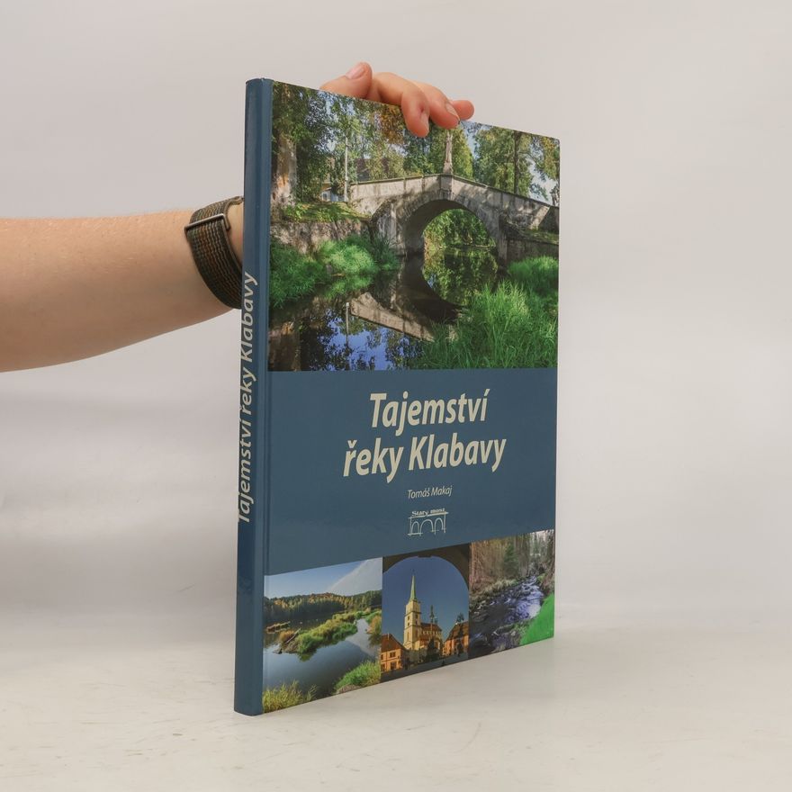 Tomáš Makaj Tajemství řeky Klabavy