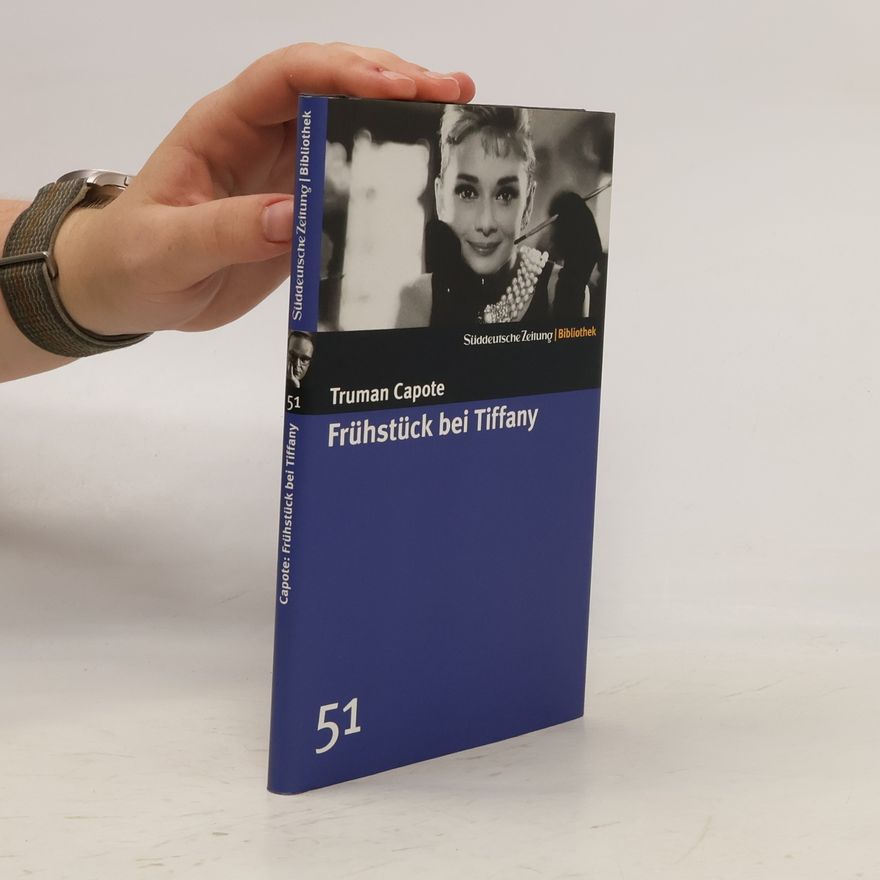 Truman Capote Frühstück bei Tiffany