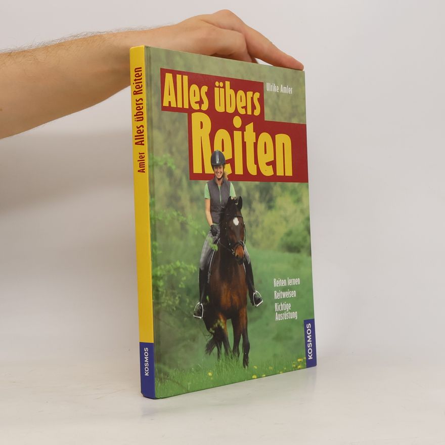 Ulrike Amler Alles übers Reiten