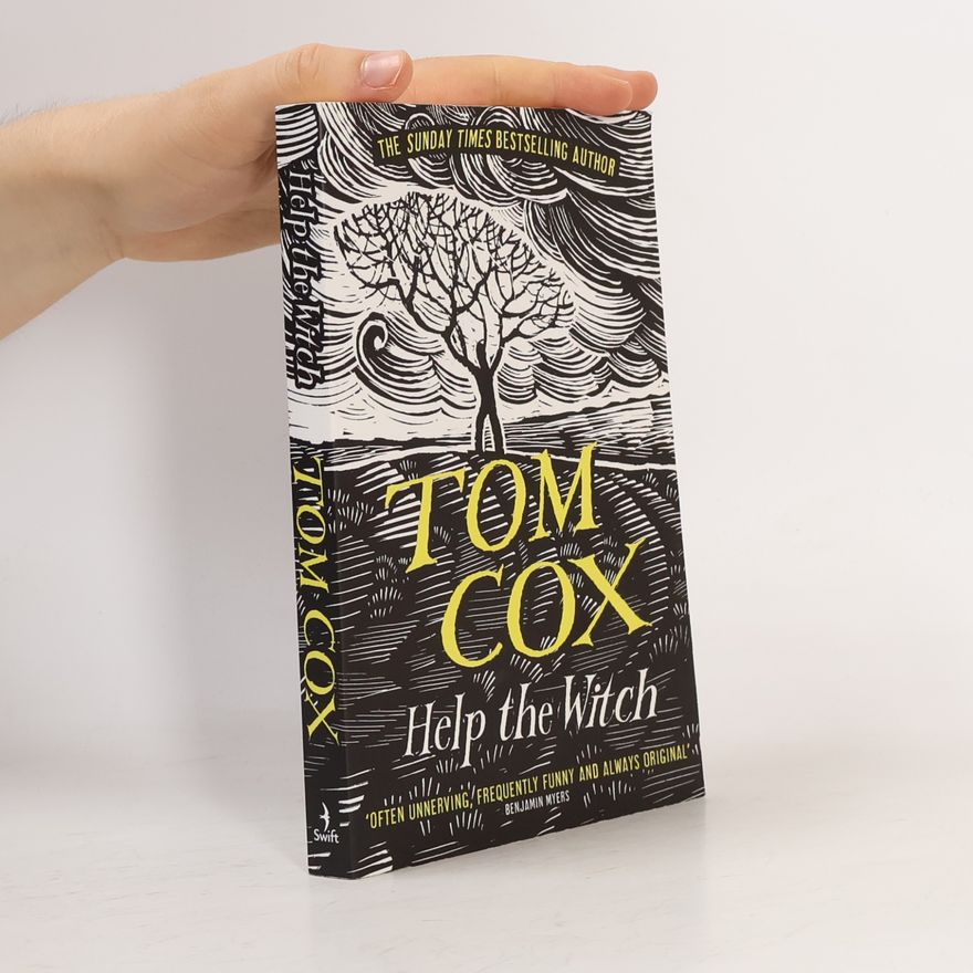 Tom Cox Help the Witch