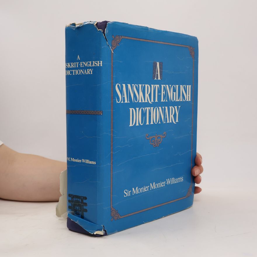 Monier Monier-Williams A Sanskrit-English Dictionary