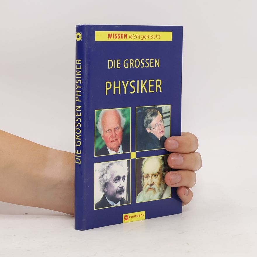 Georg Feulner Die grossen Physiker