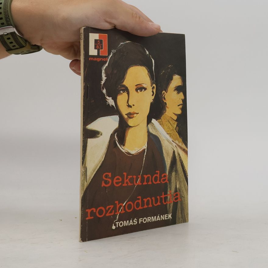 Formánek Tomáš Magnet 5/1983. Sekunda rozhodnutia