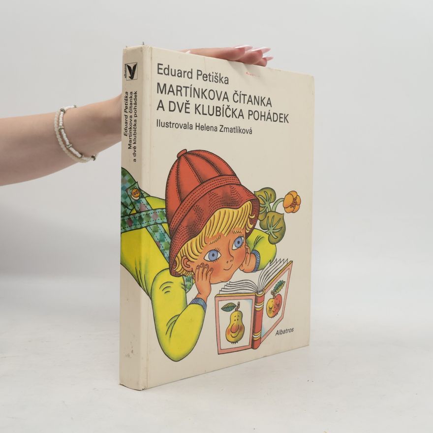 Eduard Petiška Martínkova čítanka a dvě klubíčka pohádek