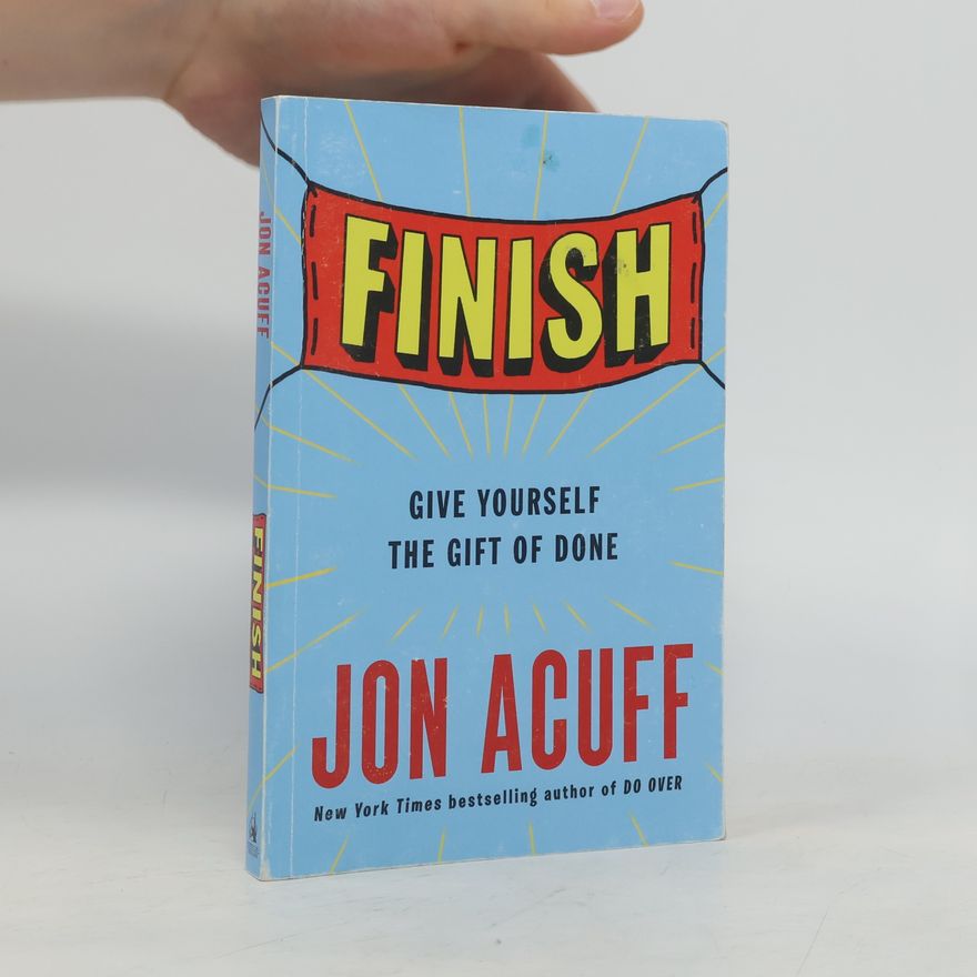Jon Acuff Finish [Paperback]