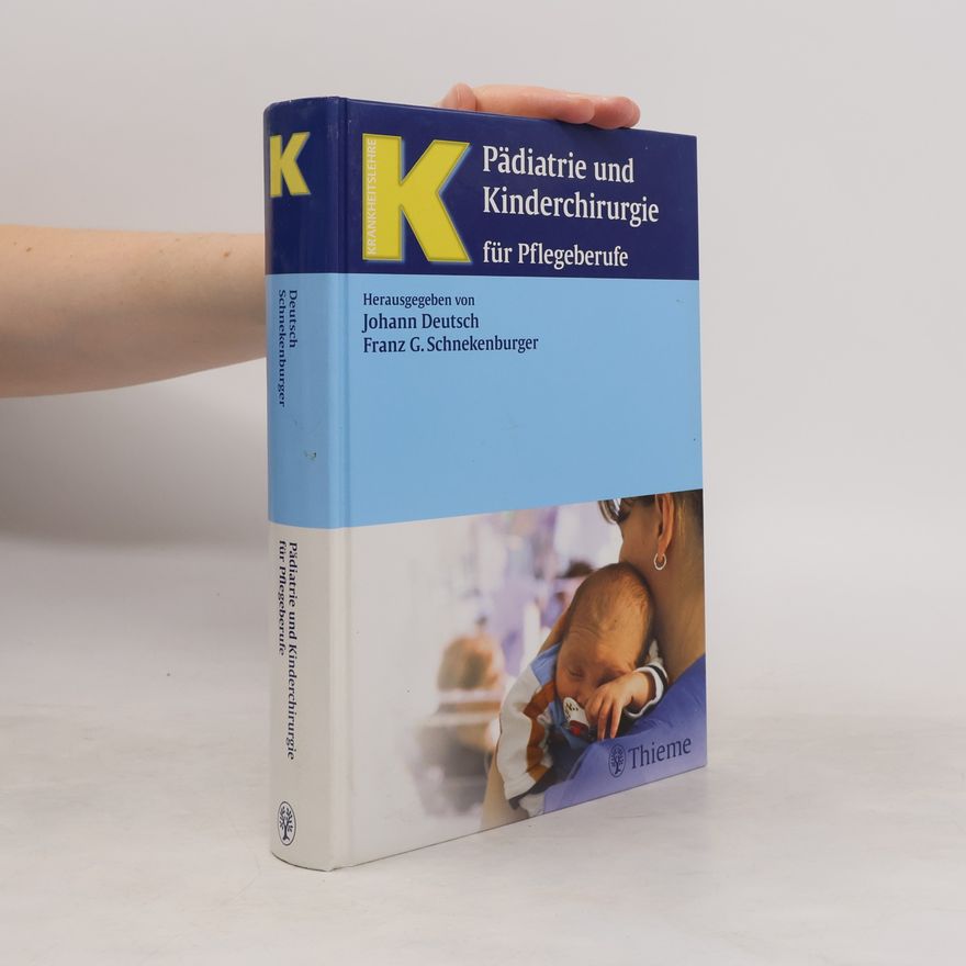Johann Deutsch Krankheitslehre: Pädiatrie und Kinderchirurgie