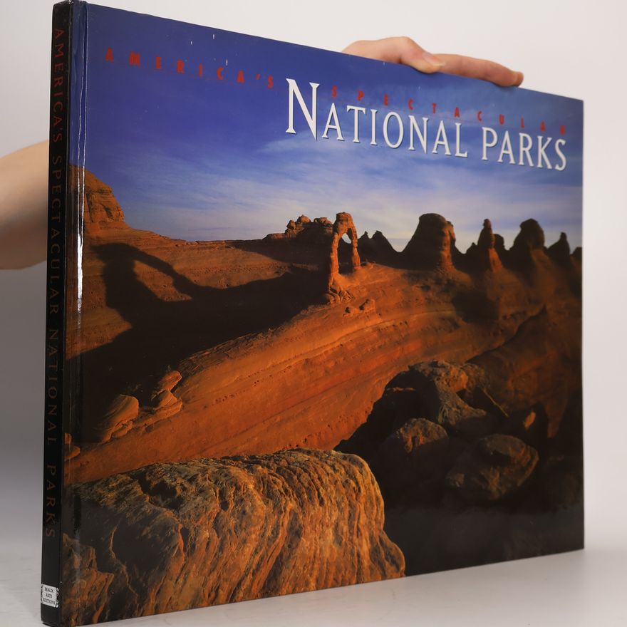 Collectif d'auteurs America's Spectacular National Parks