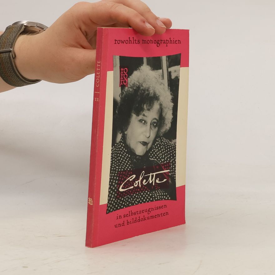 Stefanie Neumann Colette in Selbstzeugnissen und Bilddokumenten