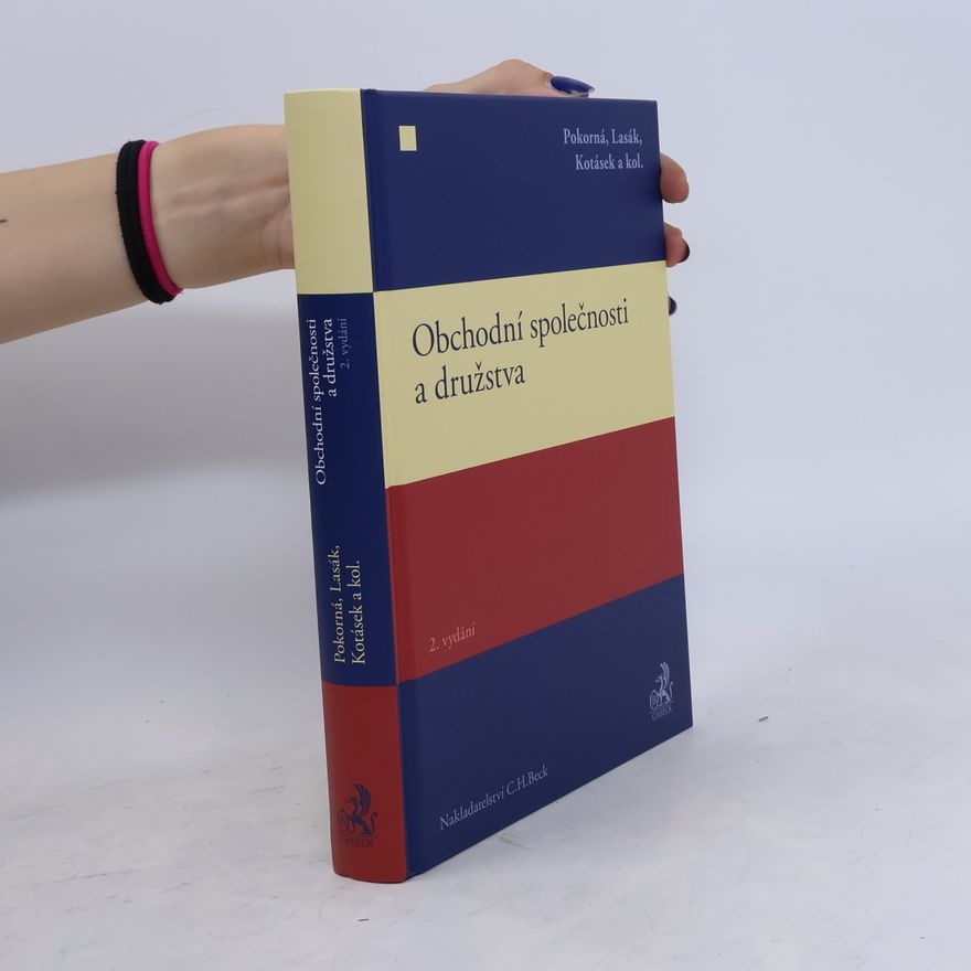 Josef Kotásek Obchodní společnosti a družstva (2. vydání)
