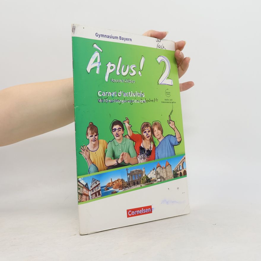 Catherine Jorißen À plus ! - Nouvelle édition - Bayern Band 2: 7. Jahrgangsstufe - Carnet d'activités mit Audios und Videos online