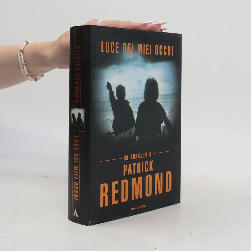 Patrick Redmond Luce dei miei occhi (Omnibus)
