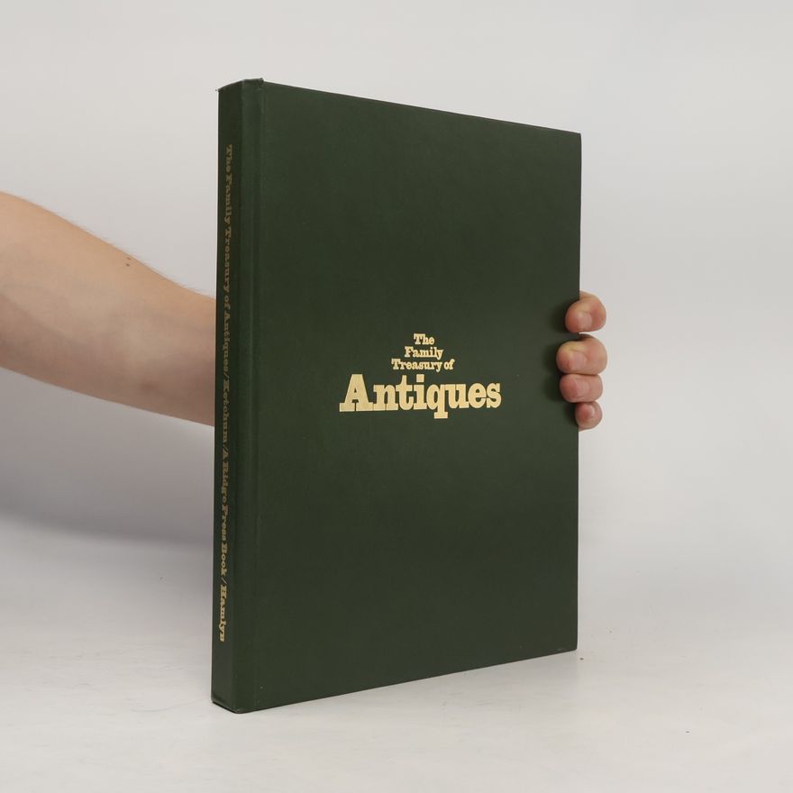 Various authors The Family Treasury of Antiques