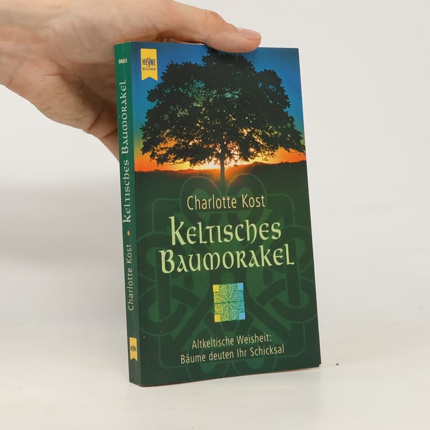 Charlotte Kost Keltisches Baumorakel