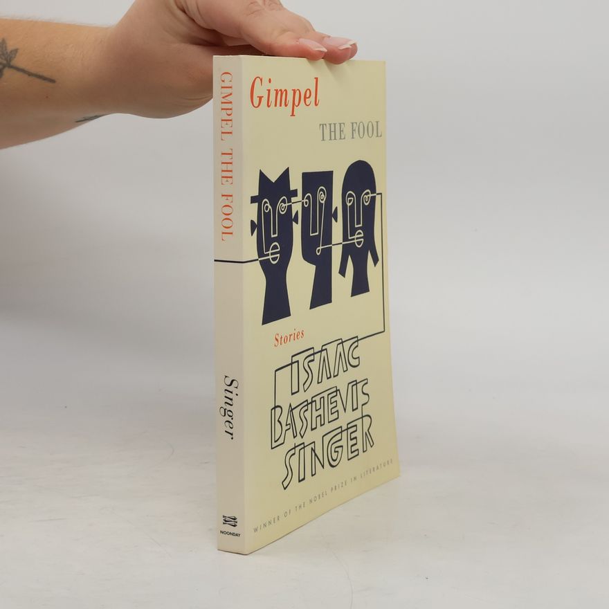 Isaac Bashevis Singer Gimpel the Fool
