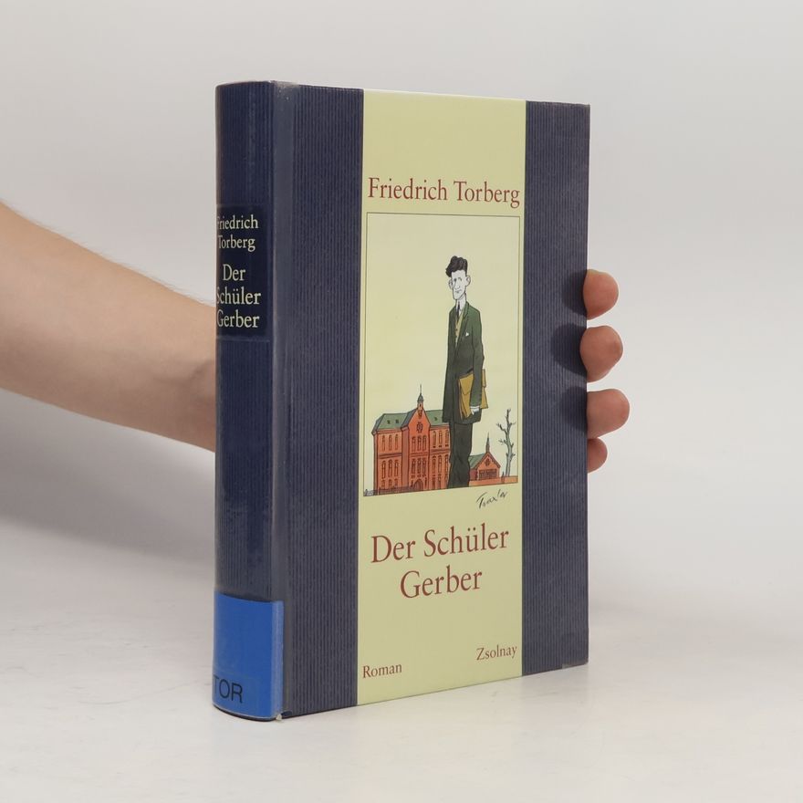 Friedrich Torberg Der Schüler Gerber