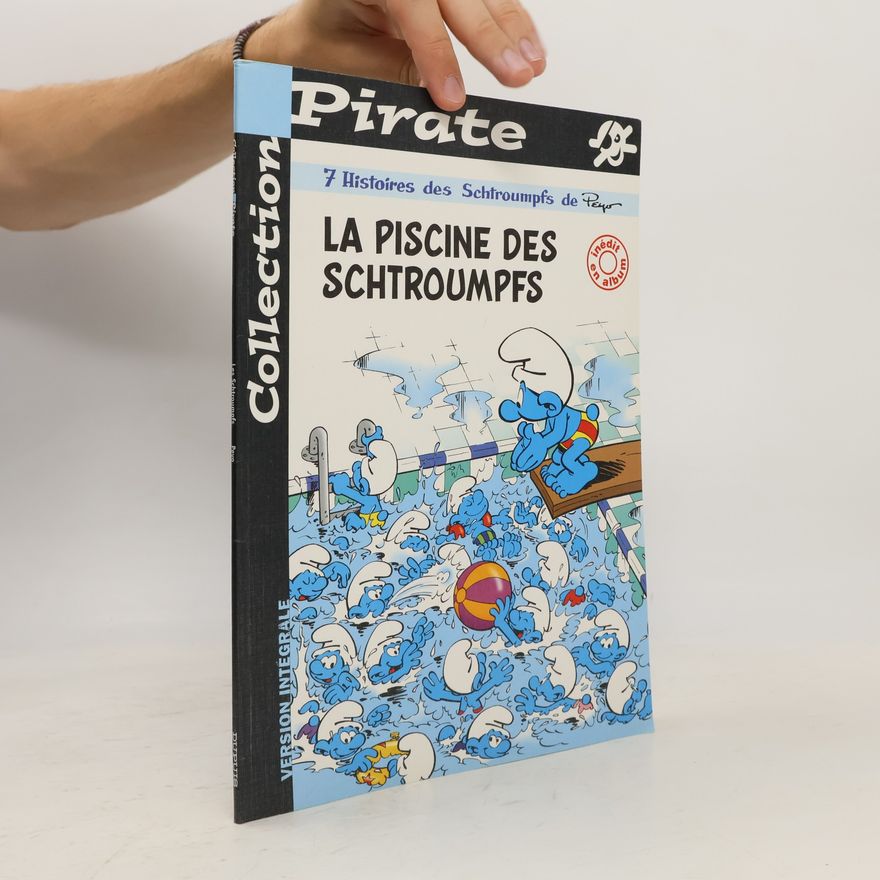 Peyo Les Schtroumpfs: La piscine des Schtroumpfs