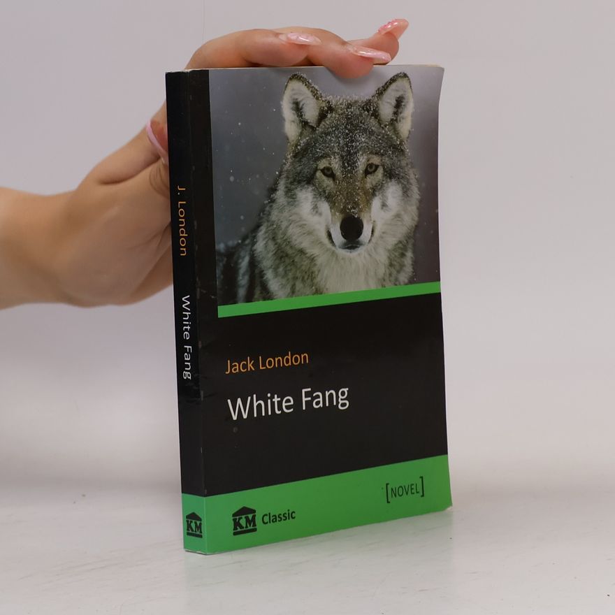 Jack London White Fang