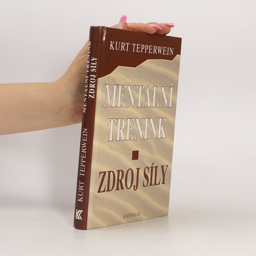 Eva Bosáková Mentální trénink: Zdroj síly
