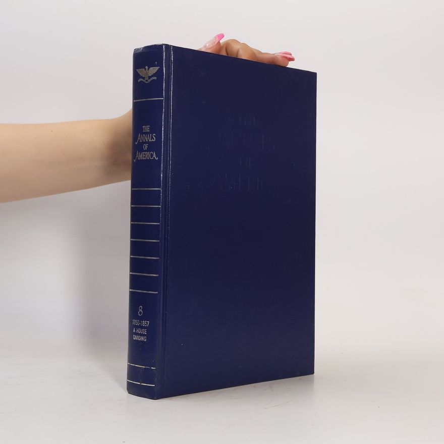 Various authors The Annals of America 8