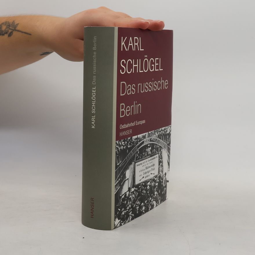 Karl Schlögel Das russische Berlin