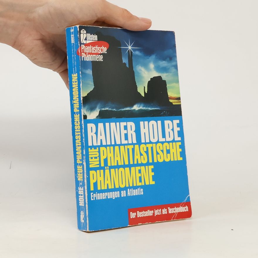 Rainer Holbe Neue phantastische Phänomene