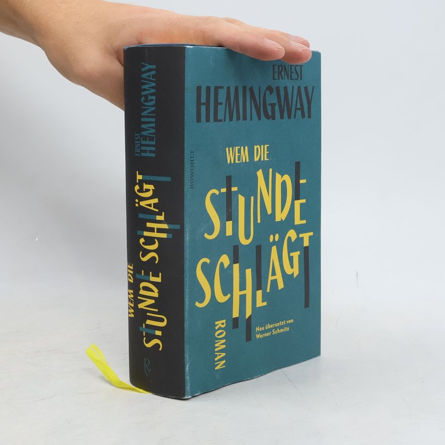 Ernest Hemingway Wem die Stunde schlägt