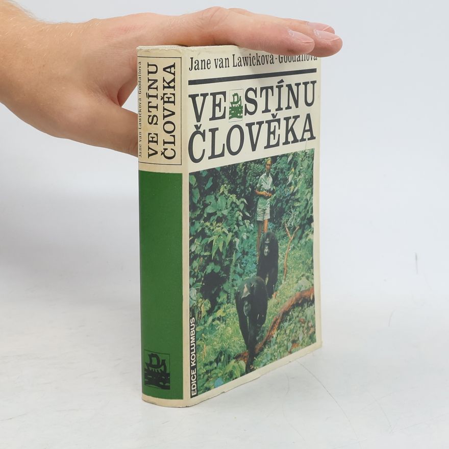 Jane Goodall Ve stínu člověka