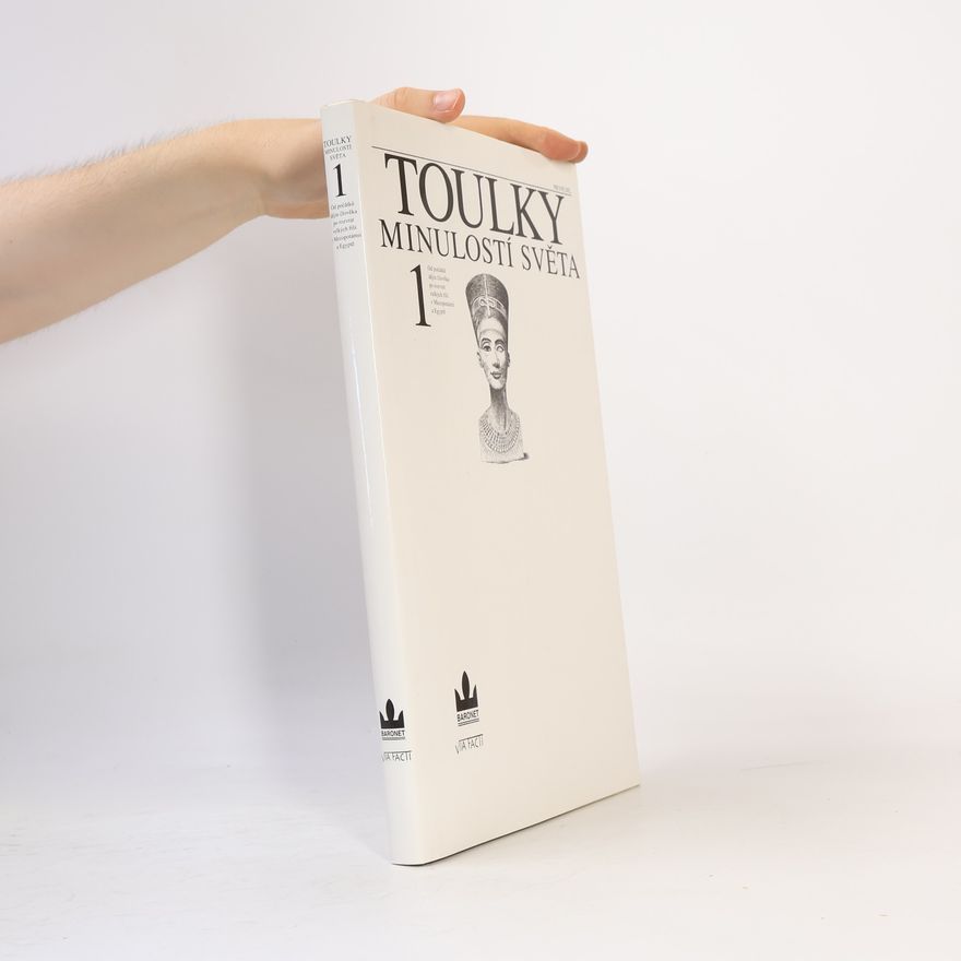 Zdeněk Šindlauer Toulky minulostí světa. 1. díl.