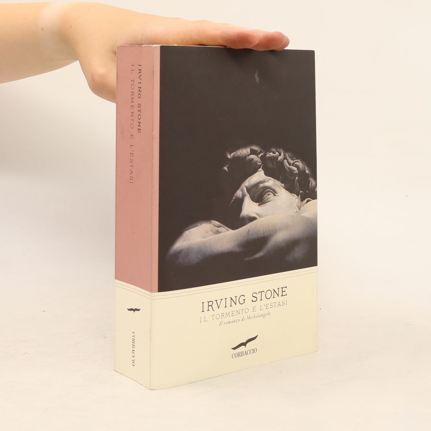 Irving Stone Il tormento e l'estasi