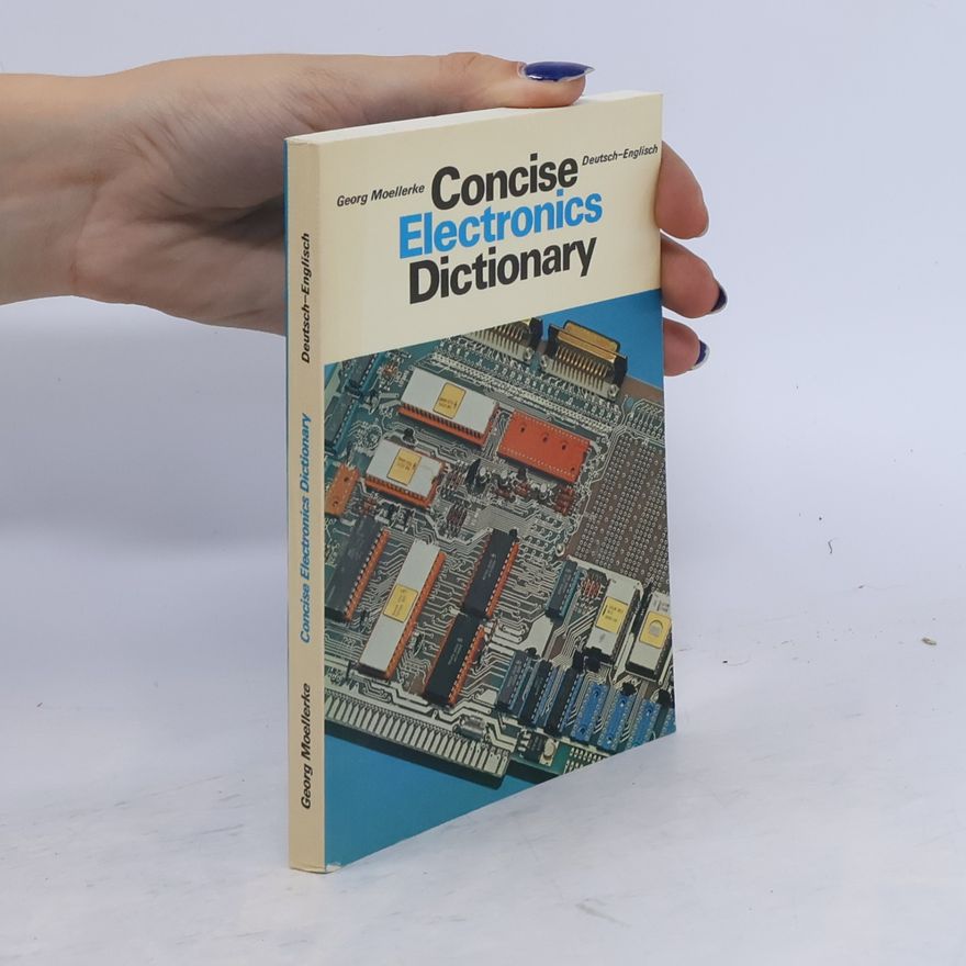 Georg Moellerke Concise Electronics Dictionary