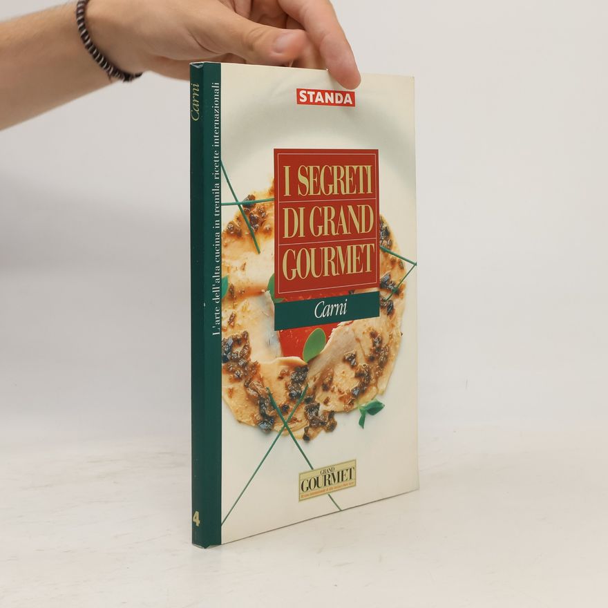 Autorenkollektiv I Segreti di Grand Gourmet: Carni 4